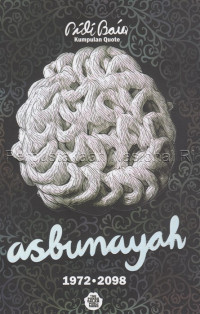 Image of Asbunayah 1972-2098 : kumpulan quote