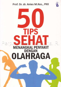 Image of 50 tips sehat menangkal penyakit dengan olah raga
